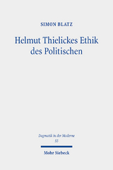 Helmut Thielickes Ethik des Politischen - Simon Blatz