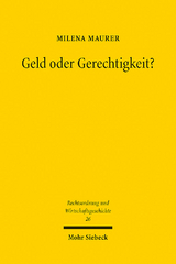 Geld oder Gerechtigkeit? - Milena Maurer