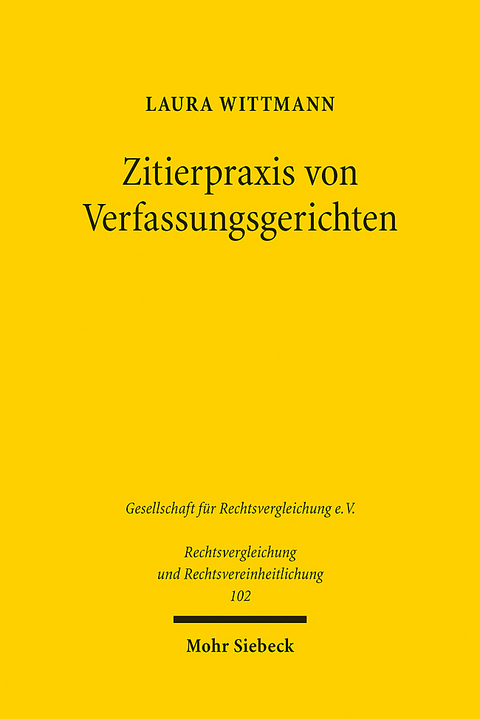 Zitierpraxis von Verfassungsgerichten - Laura Wittmann