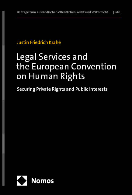 Legal Services and the European Convention on Human Rights - Justin Friedrich Krah&eacute;