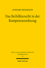Das Beihilfenrecht in der Kompetenzordnung - Lennart Neckenich