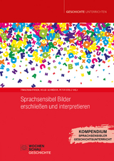 Sprachsensibel Bilder erschlie&szlig;en und interpretieren - Franziska Frisch, Helge Schr&ouml;der, Peter Stolz