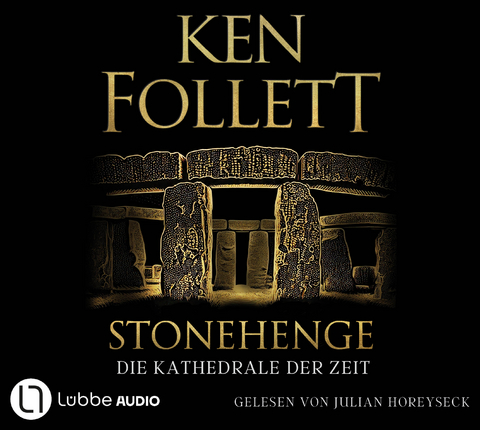 Stonehenge - Die Kathedrale der Zeit - Ken Follett
