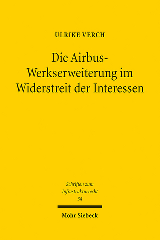 Die Airbus-Werkserweiterung im Widerstreit der Interessen