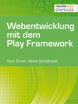 Webentwicklung mit dem Play Framework - Remo Schildmann, Yann Simon