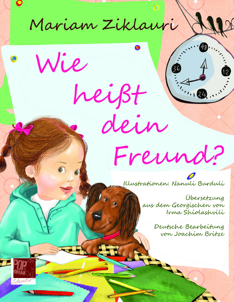 Wie hei&szlig;t dein Freund? - Mariam Tsiklauri