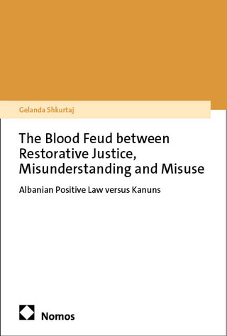 The Blood Feud between Restorative Justice, Misunderstanding and Misuse