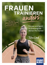 Frauen trainieren anders - Tabea Lorch