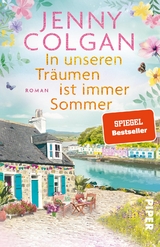 In unseren Tr&auml;umen ist immer Sommer - Jenny Colgan