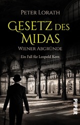 Gesetz des Midas &ndash; Wiener Abgr&uuml;nde - Peter Lorath
