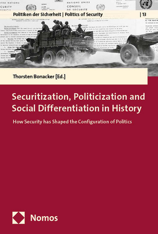 Securitization, Politicization and Social Differentiation in History