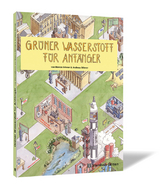 Gr&uuml;ner Wasserstoff f&uuml;r Anf&auml;nger - Bianca Brinner, Andreas Brinner