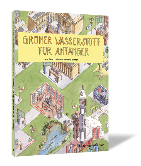 Gr&uuml;ner Wasserstoff f&uuml;r Anf&auml;nger - Bianca Brinner, Andreas Brinner