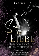 Sex vs. Liebe -  Sabina