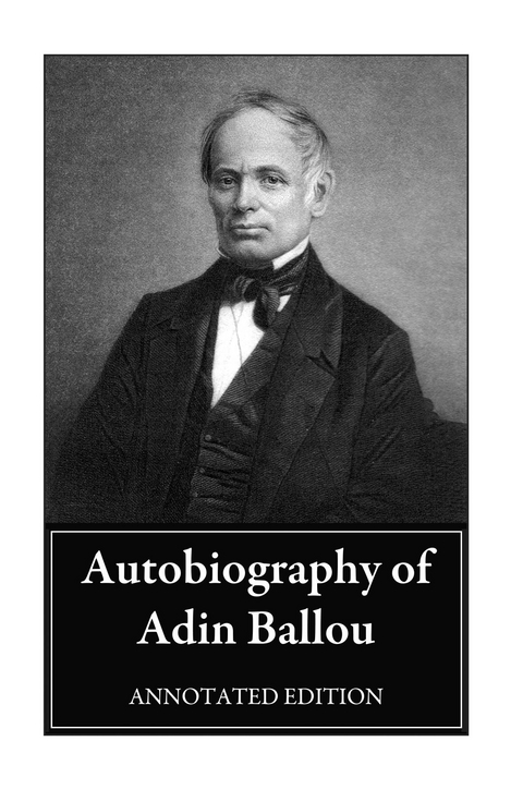 Autobiography of Adin Ballou - Adin Ballou
