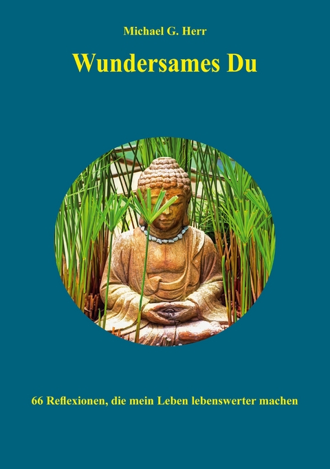Wundersames Du - Michael G. Herr