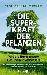 Die Superkraft der Pflanzen - Kathy Willis
