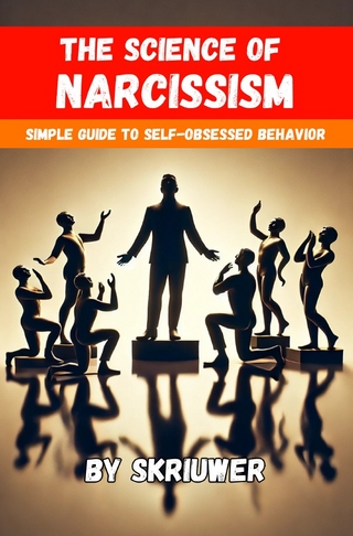 The Science of Narcissism