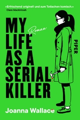 My Life as a Serial Killer - Joanna Wallace