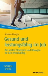 Gesund und leistungsf&auml;hig im Job - Andrea L&auml;nger