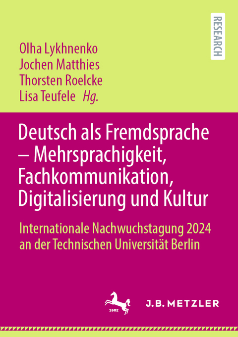 Deutsch als Fremdsprache &ndash; Mehrsprachigkeit, Fachkommunikation, Digitalisierung und Kultur - 