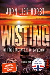 Wisting und die Untiefen der Vergangenheit - J&oslash;rn Lier Horst