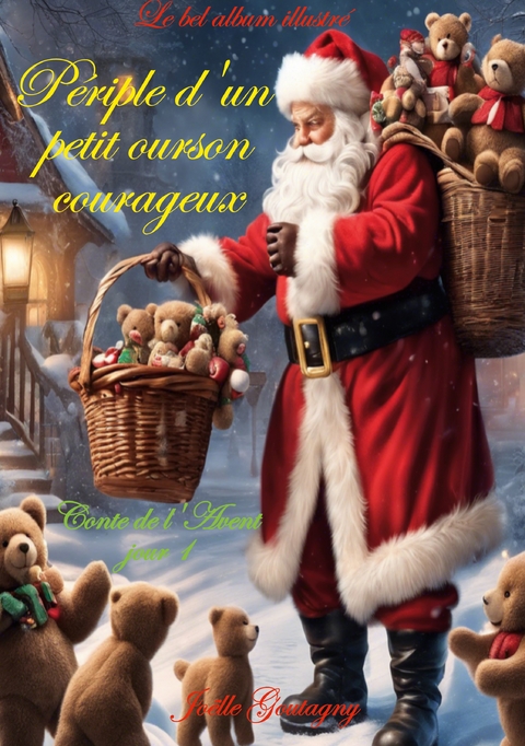 P&eacute;riple d'un petit ourson courageux - Jo&euml;lle Goutagny