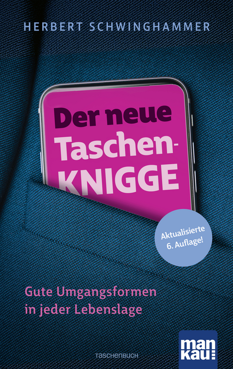 Der neue Taschen-Knigge - Herbert Schwinghammer