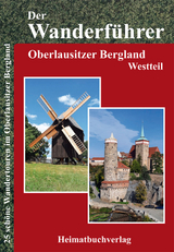 Der Wanderf&uuml;hrer, Oberlausitzer Bergland Westteil - Michael Bellmann