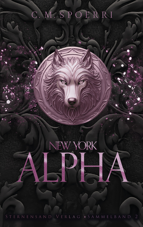 New York Alpha (Sammelband 2) - C. M. Spoerri
