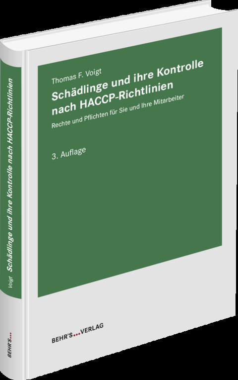 Sch&auml;dlinge und ihre Kontrolle nach HACCP-Richtlinien - Thomas F. Voigt