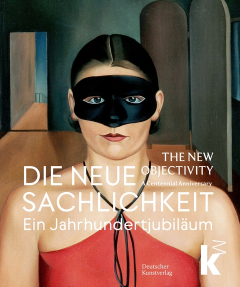 Die Neue Sachlichkeit - the New Objectivity - 