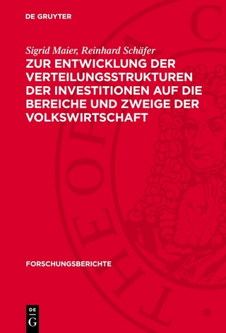 Zur Entwicklung der Verteilungsstrukturen der Investitionen auf die Bereiche und Zweige der Volkswirtschaft
