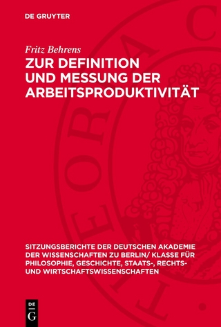 Zur Definition und Messung der Arbeitsproduktivität