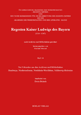 Regesten Kaiser Ludwigs des Bayern (1314-1347) - Doris Bulach