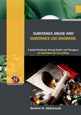 Substance Abuse and Substance Use Disorders. - IBRAHIM NUGWA ABDULRAZAK