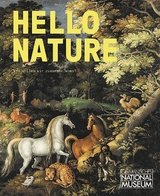 Hello Nature. Wie wollen wir zusammenleben? - 