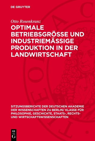 Optimale Betriebsgrösse und industriemässige Produktion in der Landwirtschaft