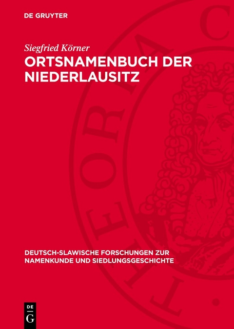 Ortsnamenbuch der Niederlausitz - Siegfried K&ouml;rner