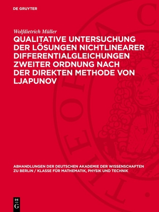 Qualitative Untersuchung der Lösungen nichtlinearer Differentialgleichungen zweiter Ordnung nach der direkten Methode von Ljapunov