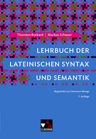 Lehrbuch der lateinischen Syntax und Semantik