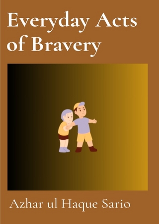 Everyday Acts of Bravery
