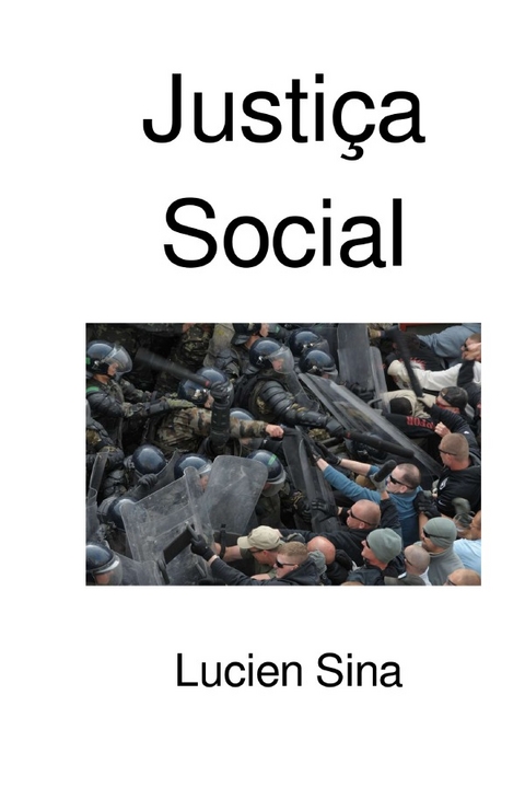 Justi&ccedil;a Social - Lucien Sina
