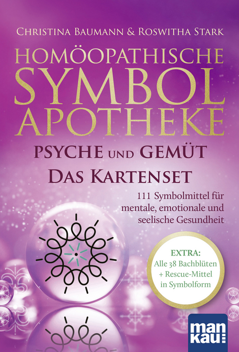 Hom&ouml;opathische Symbolapotheke: Psyche und Gem&uuml;t. Das Kartenset - Christina Baumann, Roswitha Stark