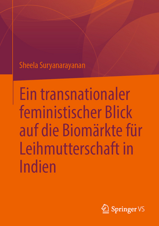 Ein transnationaler feministischer Blick auf die Biomärkte für Leihmutterschaft in Indien