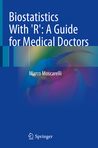 Biostatistics With 'R': A Guide for Medical Doctors