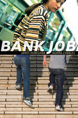 Bank Job - James Heneghan, Norma Charles