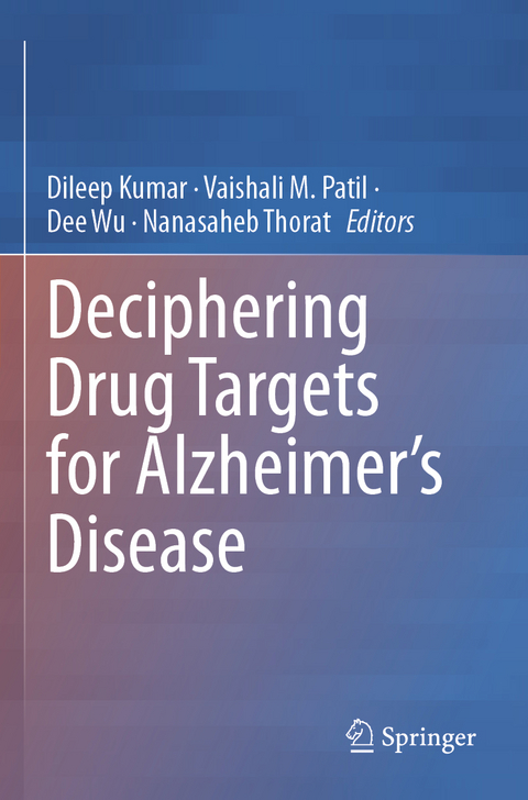 Deciphering Drug Targets for Alzheimer&rsquo;s Disease - 