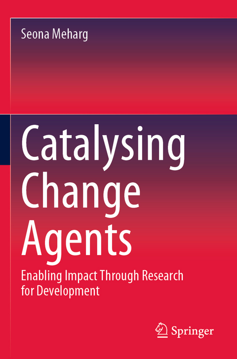Catalysing Change Agents - Seona Meharg