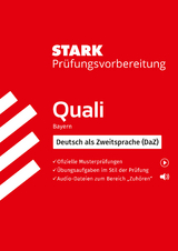 STARK Deutsch als Zweitsprache (DaZ) - Quali Mittelschule Bayern - Pr&uuml;fungsvorbereitung - Tobias Burgis